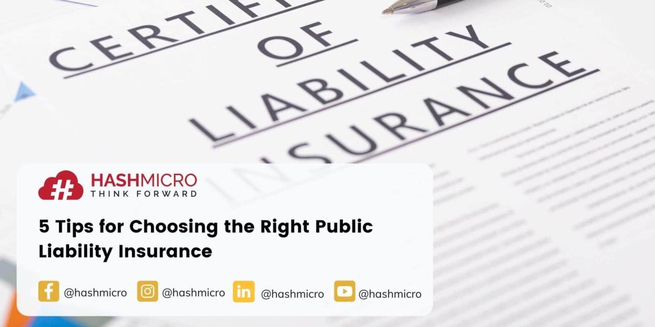 5 Tips on Choosing the Proper Public Liability Insurance for Your Company